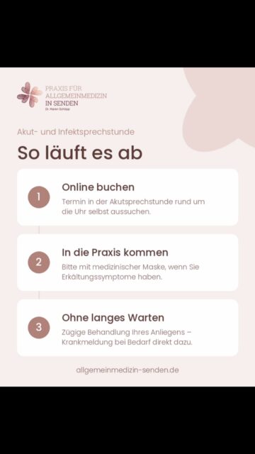 Plötzlich krank geworden? 🤧 

Ob grippaler Infekt, Magen-Darm-Beschwerden oder Kopfschmerzen – in unserer Akut- und Infektsprechstunde bekommen Sie kurzfristig einen Termin. Unkompliziert und ohne langes Warten.

So läuft es ab:
1️⃣ Termin online buchen – rund um die Uhr
2️⃣ In die Praxis kommen – bitte mit medizinischer Maske, wenn Sie Erkältungssymptome haben
3️⃣ Zügige Behandlung Ihres Anliegens 

Gut zu wissen: Die Akutsprechstunde ist auf 10 Minuten und ein akutes Anliegen ausgelegt. Für mehrere Themen oder eine ausführlichere Abklärung vereinbaren Sie gern einen regulären Sprechstundentermin.

🗓️ Am schnellsten geht’s über die Online-Terminbuchung – per Arztdirekt App oder über die Homepage 

#allgemeinmedizinsenden #akutsprechstunde #infektsprechstunde #smart #digital